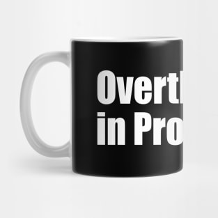 Overthinking in Progress Mug